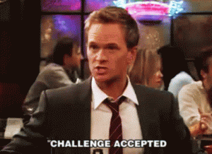 Challenge Accepted