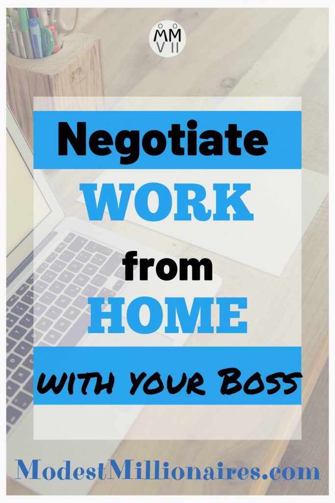 Negotiate Work from Home with your boss