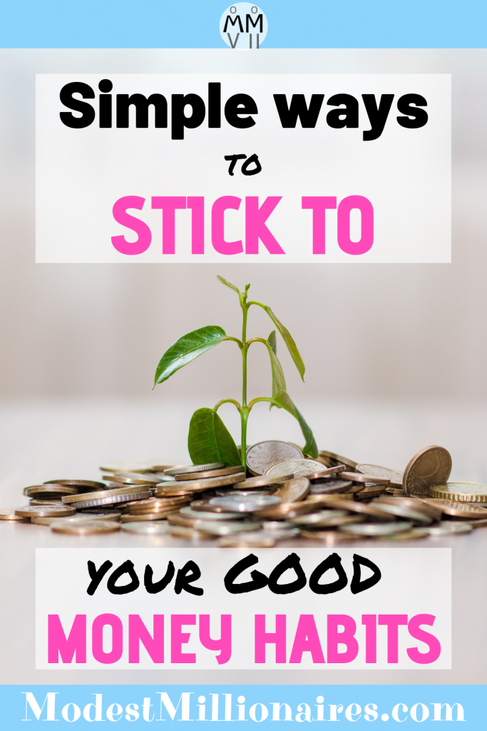 simple ways to stick to good money habits