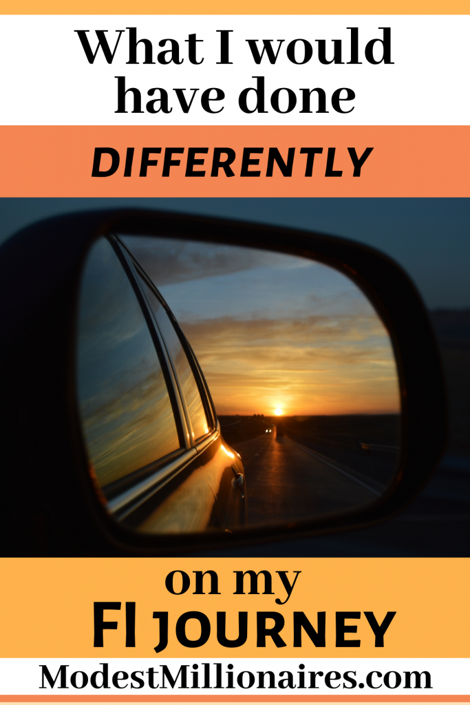 Sunrise in rearview mirror with the words What I would have done differently on my FI journey.